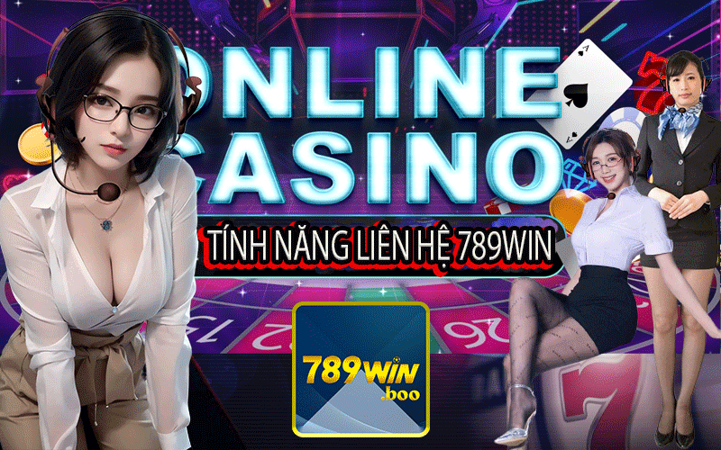 Tính Năng Liên Hệ 789Win